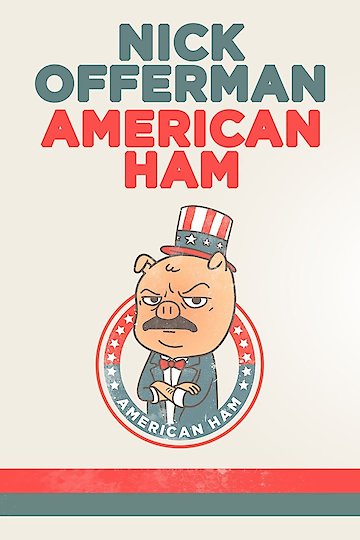 Nick Offerman: American Ham Nick Offerman: American Ham