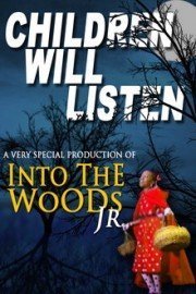 Into the Woods, Jr.: Children Will Listen