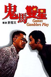 Games Gamblers Play
