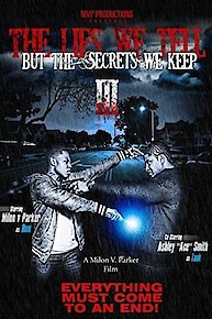 Lies We Tell, but the Secrets We Keep
