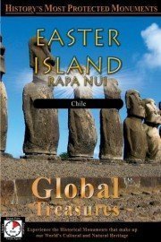 Global Treasures: Easter Island - Rapa Nui, Chile