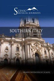 Naxos Scenic Musical Journeys: Southern Italy And Sicily