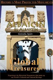 Global Treasures: Albaicin - El Albayzin