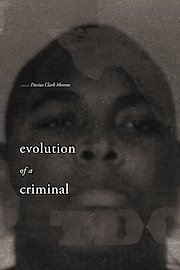 Evolution of a Criminal