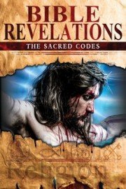 Bible Revelations: The Sacred Codes