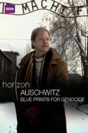 Auschwitz: Blueprints of Genocide