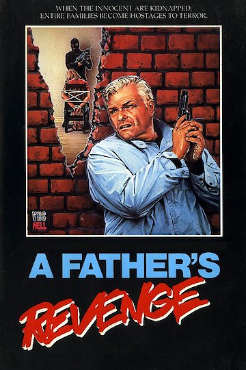 A Father's Revenge A Father's Revenge