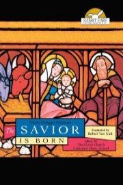 The Savior Is Born, Told by Morgan Freeman with Music by The Christ Church Cathedral Choir