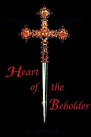 Heart Of The Beholder