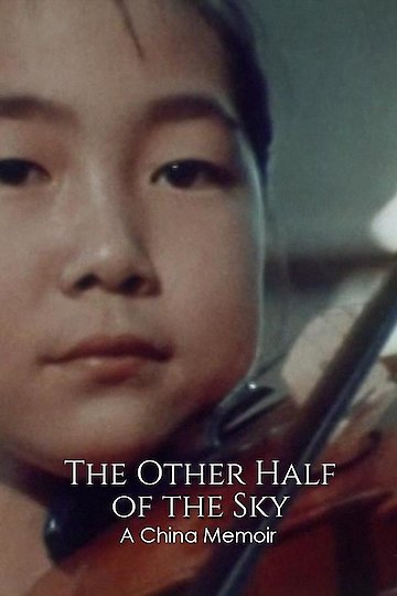 The Other Half of the Sky: A China Memoir The Other Half of the Sky: A China Memoir