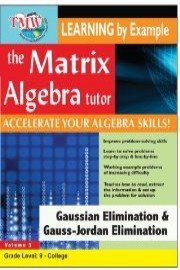 Matrix Algebra Tutor: Gaussian Elimination & Gauss-Jordan Elimination