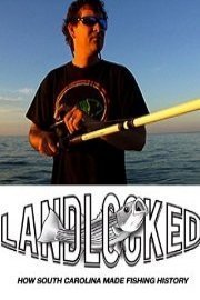 Landlocked: How South Carolina Made Fishing History