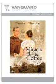 Miracle In The Land Of Coffee