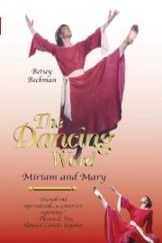 The Dancing Word: Miriam and Mary