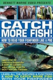 Catch More Fish - How To Read Your Fishfinder Like A Pro