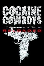 Cocaine Cowboys Reloaded