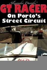 GT Racer - On Porto's Street Circuit