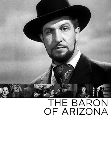 The Baron of Arizona The Baron of Arizona