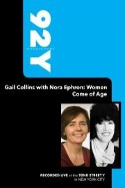 92Y-Gail Collins with Nora Ephron: Women Come of Age