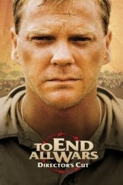 To End All Wars: The Director's Cut