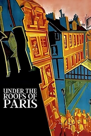Under the Roofs of Paris Under the Roofs of Paris