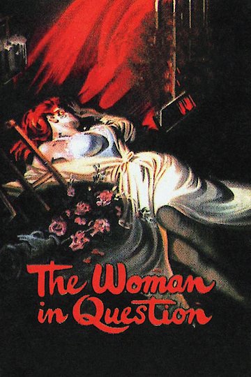 The Woman in Question The Woman in Question