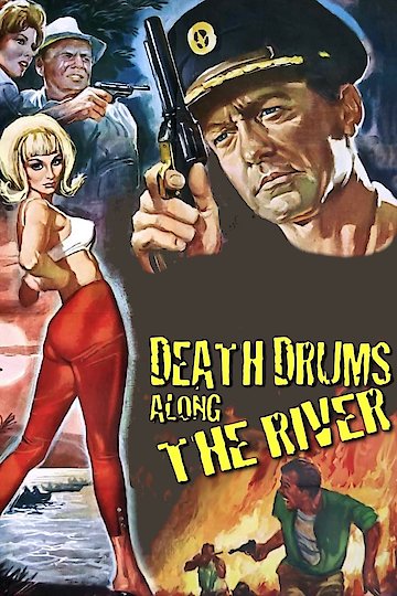 Death Drums Along the River Death Drums Along the River
