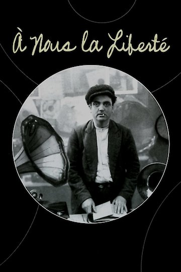 A Nous la Liberte A Nous la Liberte