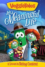 VeggieTales: It's a Meaningful Life