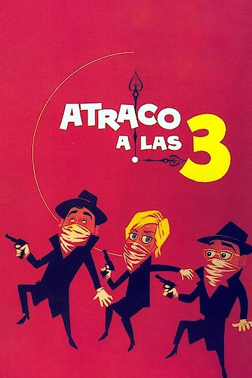 Atraco a las tres Atraco a las tres