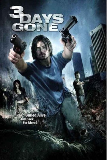 3 Days Gone 3 Days Gone