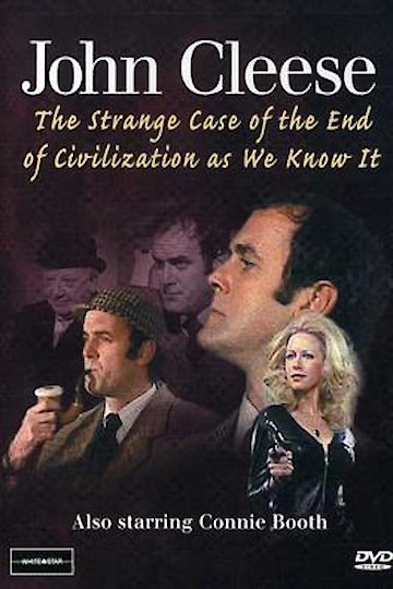 The Strange Case of the End of Civilization as We Know It The Strange Case of the End of Civilization as We Know It