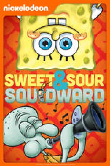 Watch Spongebob Squarepants Sweet And Sour Squidward Online 2013