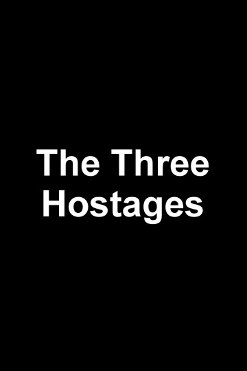 The Three Hostages The Three Hostages