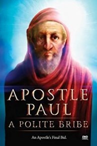 Apostle Paul: A Polite Bribe