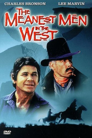 The Meanest Men In The West The Meanest Men In The West
