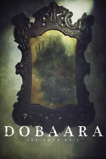 Dobaara: See Your Evil Dobaara: See Your Evil