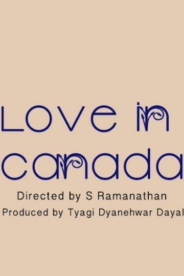 Love in Canada Love in Canada