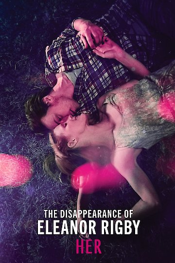 The Disappearance of Eleanor Rigby: Her The Disappearance of Eleanor Rigby: Her