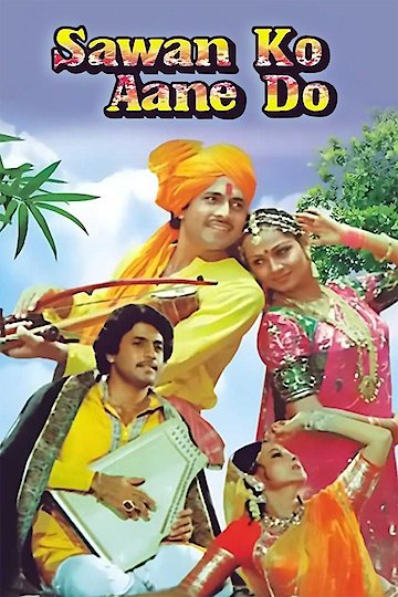 Sawan Ko Aane Do Sawan Ko Aane Do