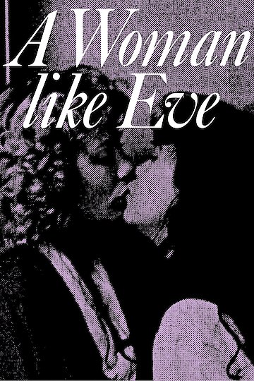 A Woman Like Eve A Woman Like Eve