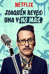 Joaquin Reyes: Una y no mas