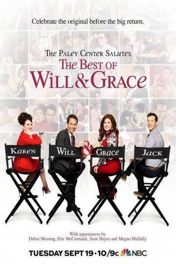The Paley Center Salutes the Best of Will & Grace The Paley Center Salutes the Best of Will & Grace