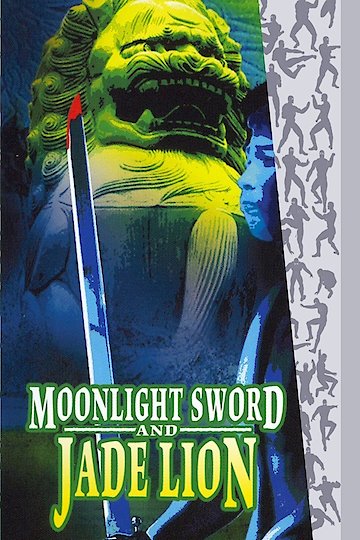 Moonlight Sword And Jade Lion Moonlight Sword And Jade Lion