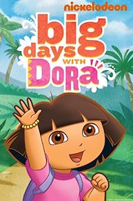 Big Days with Dora