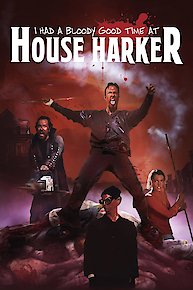 I Had a Bloody Good Time at House Harker