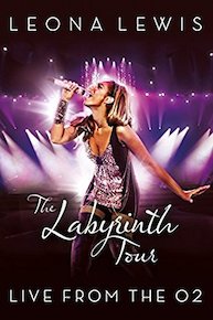 Leona Lewis: The Labrynth Tour - Live from O2