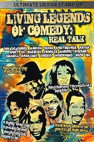 Living Legends Of Comedy: Real Talk