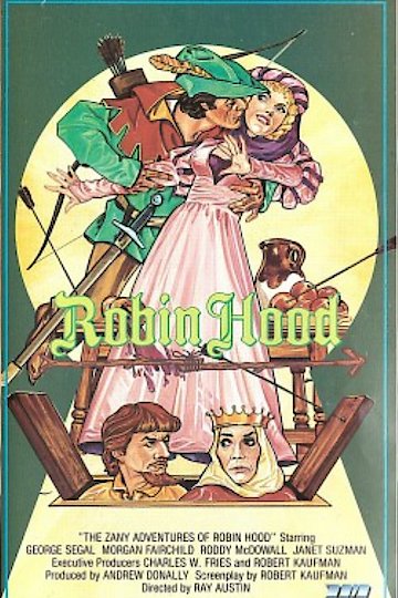 The Zany Adventures of Robin Hood The Zany Adventures of Robin Hood