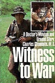 Witness to War: Dr. Charlie Clements
